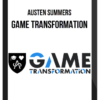Austen Summers – Game Transformation