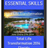 Essential Skills - Total Life Transformation 2014 - Florida