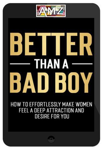 Dan Bacon – The Modern Man: Better Than a Bad Boy