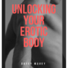 Davey Wavey – Unlocking Your Erotic Body