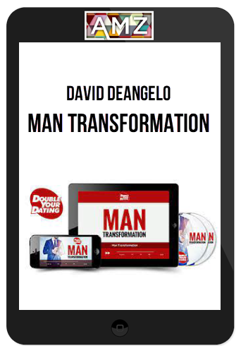 David DeAngelo – Man Transformation