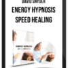 David Snyder – Energy Hypnosis / Speed Healing