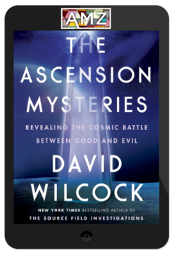 David Wilcock – Ascension Mystery School