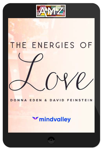 Donna Eden & David Feinstein – Energies of Love