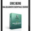 Eric Berg – Gallbladder Essentials Course