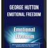 George Hutton – Emotional Freedom
