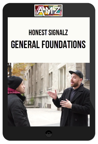 Honest Signalz – General Foundations