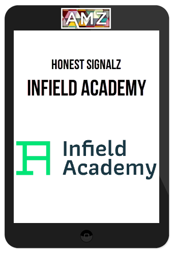 Honest Signalz – Infield Academy