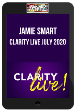 Jamie Smart – Clarity Live July 2020