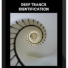John Overdurf – Deep Trance Identification – Modeling Excellence