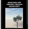 John Overdurf – Managing and Thriving in Uncertainty