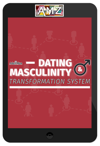 Joshua K. Sigafus – The Adult Man Dating & Masculinity Transformation System