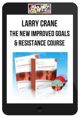 Larry Crane – The New Improved Goals & Resistance Course