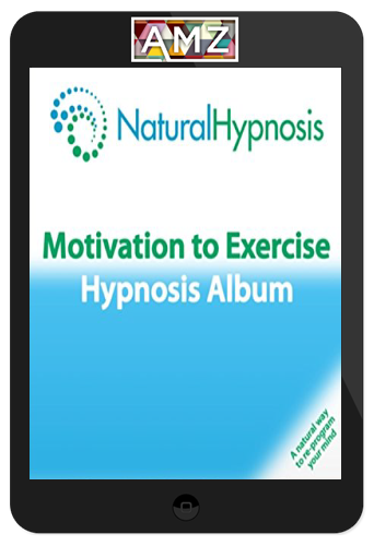 Natural Hypnosis – Motivation to Exercise