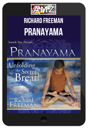 Richard Freeman – Pranayama