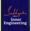 Sadhguru – Inner Engineering (7 Classes and Bonus)