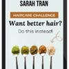 Sarah Tran – 14-Day Haircare Challenge