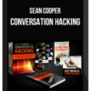 Sean Cooper – Conversation Hacking
