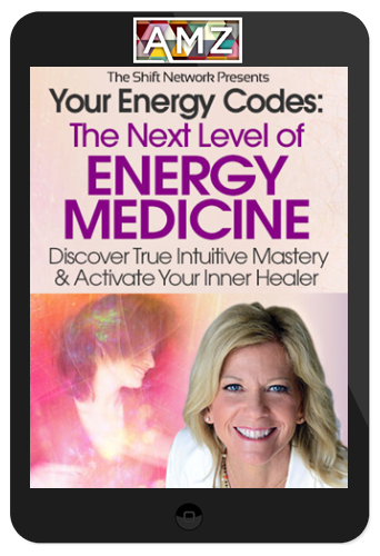 Sue Morter – Your Energy Codes: The Next Level of Energy Medicine