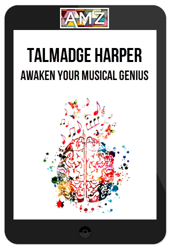 Talmadge Harper – Awaken Your Musical Genius