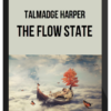 Talmadge Harper – The Flow State