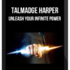 Talmadge Harper – Unleash Your Infinite Power