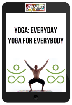 Yoga: Everyday Yoga for Everybody