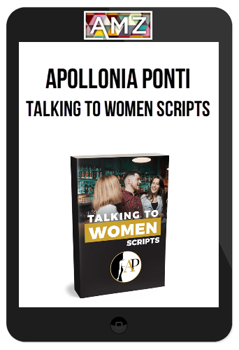 Apollonia Ponti – Talking to Women Scripts