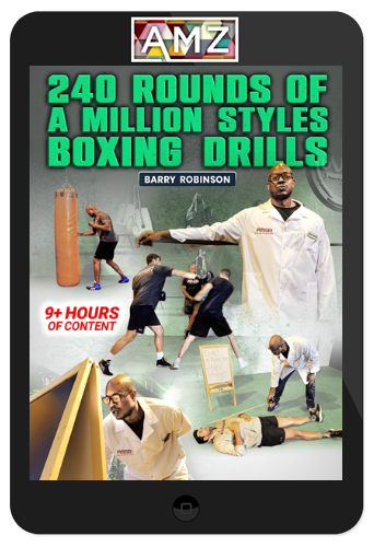 Barry Robinson – 240 Rounds of a Million Styles Boxing Drills