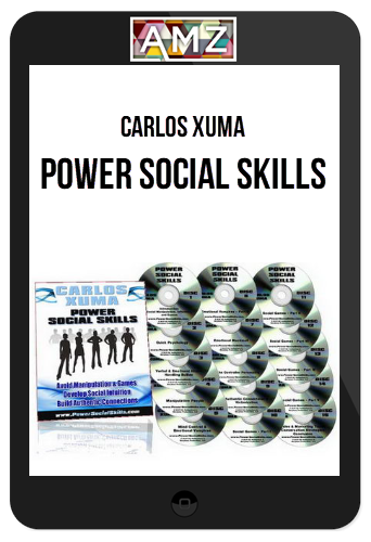 Carlos Xuma – Power Social Skills