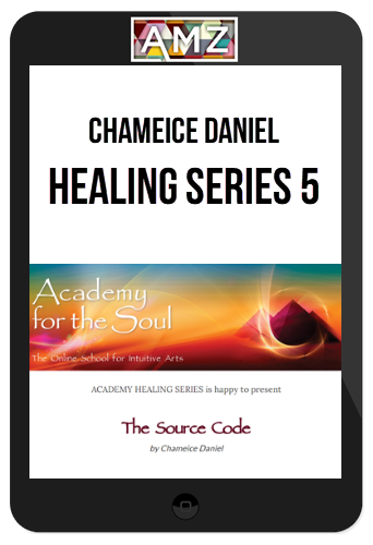 Chameice Daniel – Healing Series 5