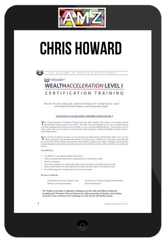 Chris Howard – Wealth Acceleration Certication Level I