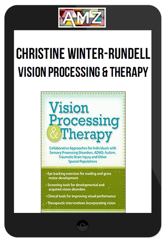 Christine Winter-Rundell – Vision Processing and Therapy