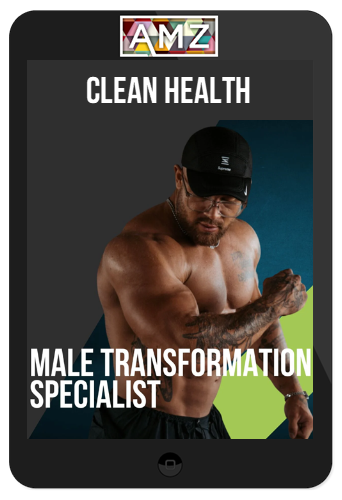 Clean Health – Male Transformation Specialist