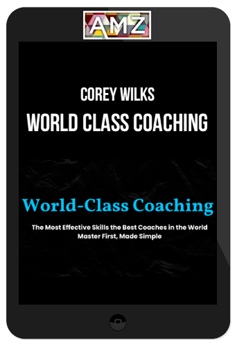 Corey Wilks – World Class Coaching