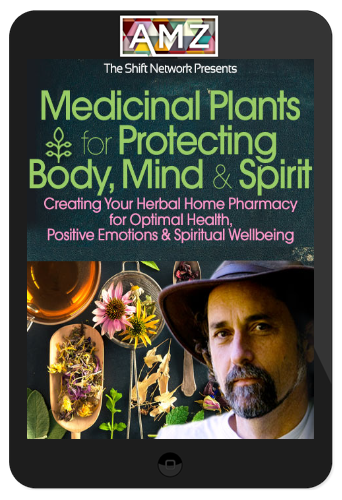 David Crow – Medicinal Plants for Protecting Body, Mind & Spirit