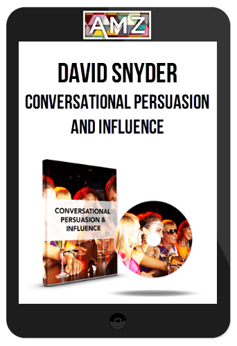 David Snyder – Conversational Persuasion & Influence