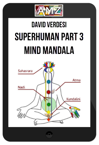 David Verdesi – Superhuman Part 3: Mind Mandala