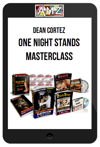 Dean Cortez – One Night Stands Masterclass