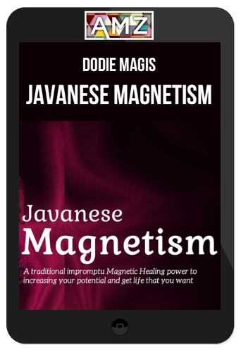 Dodie Magis – Javanese Magnetism