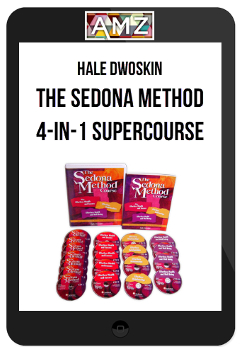 Hale Dwoskin – The Sedona Method 4-in-1 Supercourse