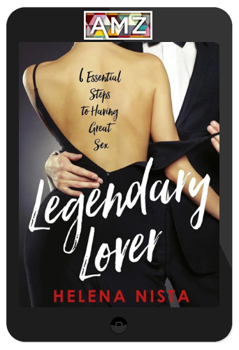 Helena Nista – Legendary Lover for Men