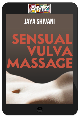 Jaya Shivani – Sensual Vulva Massage