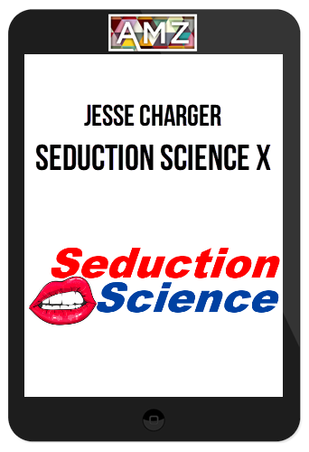 Jesse Charger – Seduction Science X