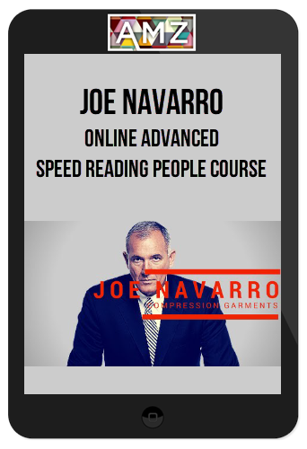 Joe Navarro – Online Advanced Speed Reading People Course