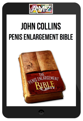 John Collins – Penis Enlargement Bible