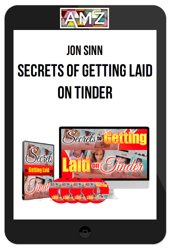 Jon Sinn – Secrets of Getting Laid on Tinder