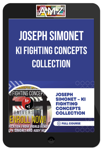 Joseph Simonet – Ki Fighting Concepts Collection