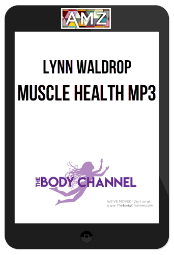 Lynn Waldrop – Muscle Health MP3