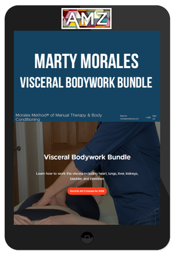 Marty Morales – Visceral Bodywork Bundle